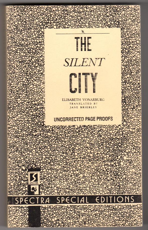 The Silent City by Elisabeth Vonarburg (First Edition) Proof