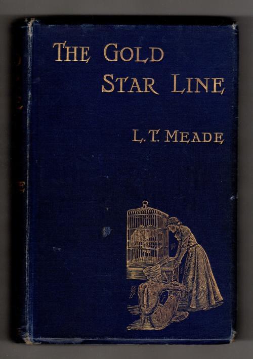 The Gold Star Line by L.T. Meade Robert Eustace (First Edition)