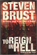 To Reign in Hell by Steven Brust (First Trade Paper)
