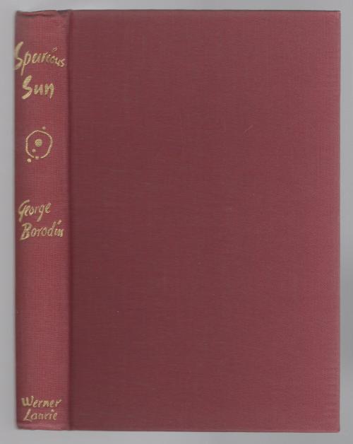 Spurious Sun by George Borodin (First Edition)