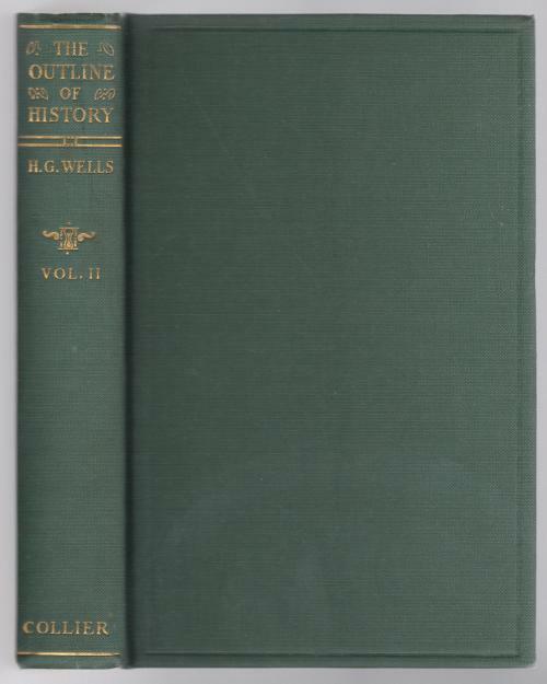 The Outline of History (Volume Two) by H. G. Wells, 4th Edition