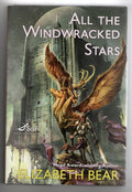 All the Windwracked Stars by Elizabeth Bear (First Edition) Review Copy