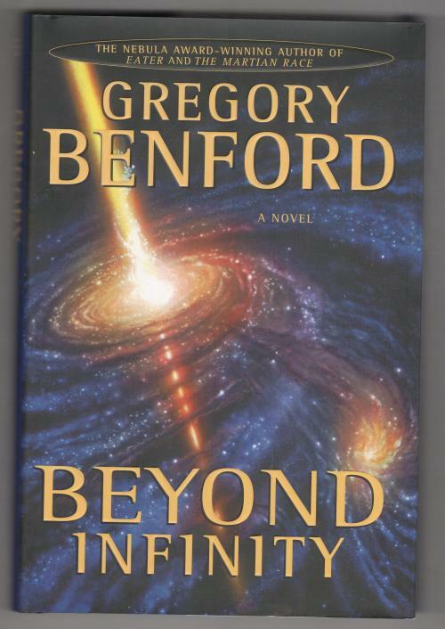 Beyond Infinity by Gregory Benford (First Edition) Signed Presentation Copy
