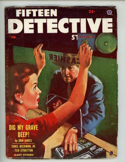 Fifteen Detective Stories- Feb 1954- Bank Robbery cvr- High Grade