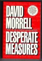 Desperate Measures by David Morrell (First Edition) ARC / Advance Reading Copy