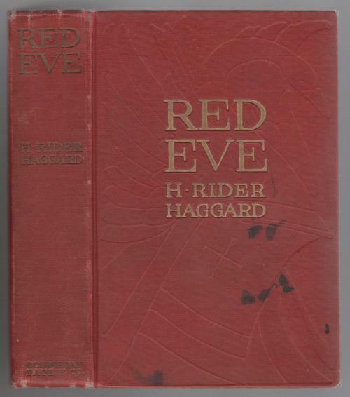 Red Eve by H. Rider Haggard (Early U.S Printing 1912)