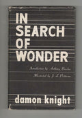 In Search of Wonder by Damon Knight (First Edition)