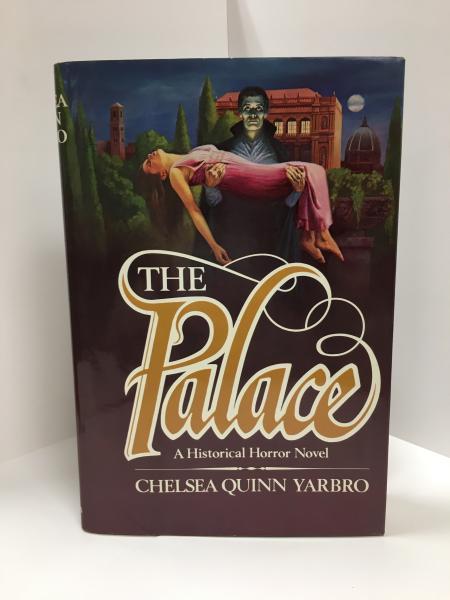 The Palace by Chelsea Quinn Yarbro (First Edition) Signed