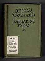 Delia's Orchard by Katharine Tynan (First Edition) Ward Lock File Copy