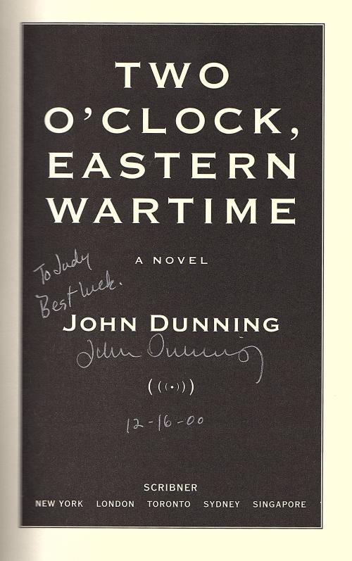 Two o' clock Eastern Wartime by John Dunning (First Edition) Signed