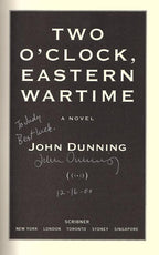 Two o' clock Eastern Wartime by John Dunning (First Edition) Signed