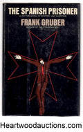 The Spanish Prisoner by Frank Gruber FIRST- High Grade