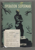 Operation Superman by Hector Hawton (First Edition) Publisher's Archive Copy