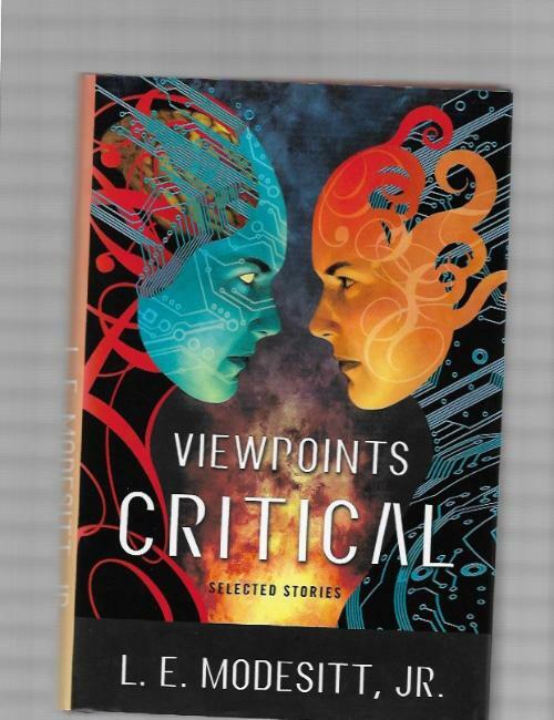 Viewpoints Critical by L. E. Modesitt, Jr. (First Edition)