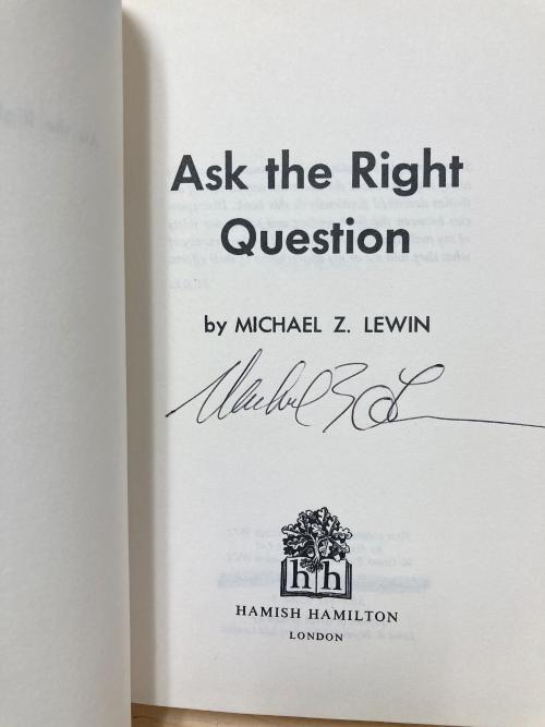Ask the Right Question by Michael Z. Lewin (First Edition) Signed
