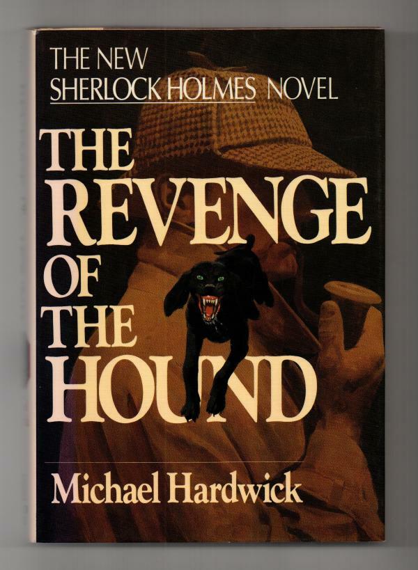 The Revenge of the Hound by Michael Hardwick