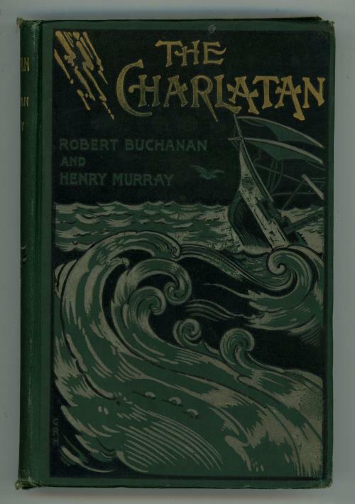 The Charlatan by Robert Buchanan Henry Murray (First Edition)