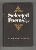 Selected Poems by Clark Ashton Smith (First Edition)