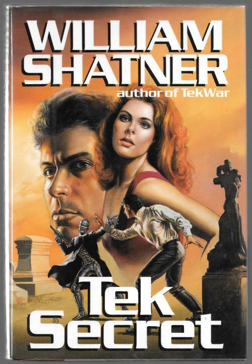 Tek Secret by William Shatner (First Edition)