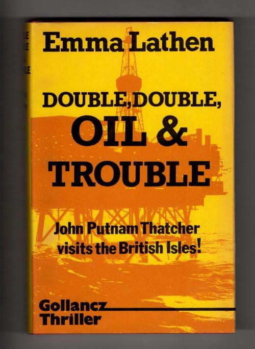 Double, Double, Oil & Trouble by Emma Lathen (First UK) Gollancz File Copy