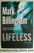 LIFELESS by Mark Billingham FIRST- High Grade