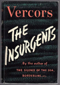 The Insurgents by Vercors (First Edition)