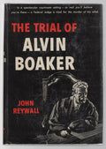 The Trial of Alvin Boaker by John Reywall (First Edition)
