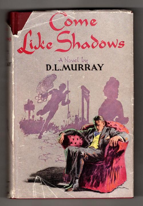 Come Like Shadows by D. L. Murray (First Edition)
