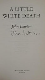 A Little White Death by John Lawton (First Edition) Signed