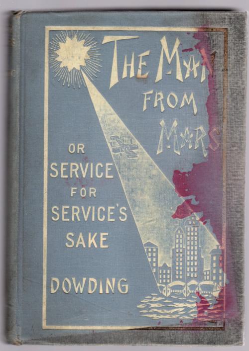 The Man From Mars by Henry Wallace Dowding (First Edition)