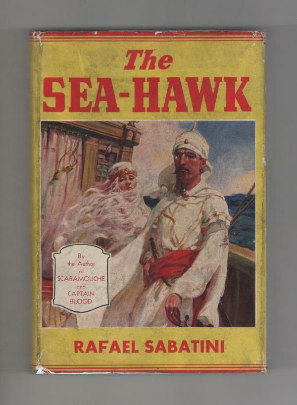 The Sea-Hawk by Rafael Sabatini (G&D) w/DJ