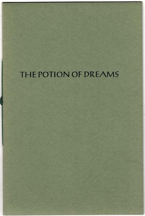 The Potion of Dreams by Clark Ashton Smith (Limited Edition)