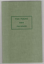 Ten Poems by Tim Powers (First Edition) Limited Signed