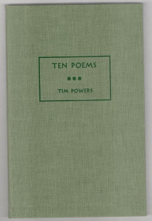 Ten Poems by Tim Powers (First Edition) Limited Signed
