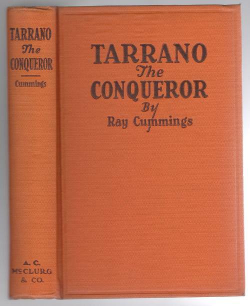 Tarrano the Conqueror by Ray Cummings (First Edition)