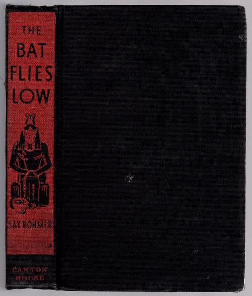 The Bat Flies Low by Sax Rohmer (Reprint Edition)