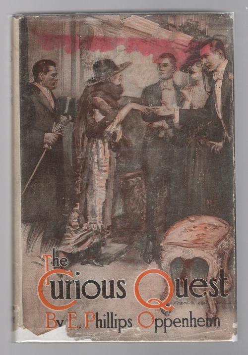 The Curious Quest by E. Phillips Oppenheim (First Edition)