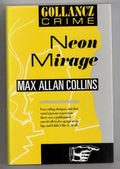 Neon Mirage by Max Allan Collins (First UK Edition) File Copy