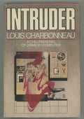 Intruder by Louis Charbonneau