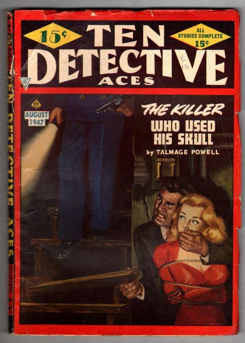 Ten Detective Aces Aug 1947 GGBondage Cvr; Ray Cummings; Talmage Powell; Tepp...