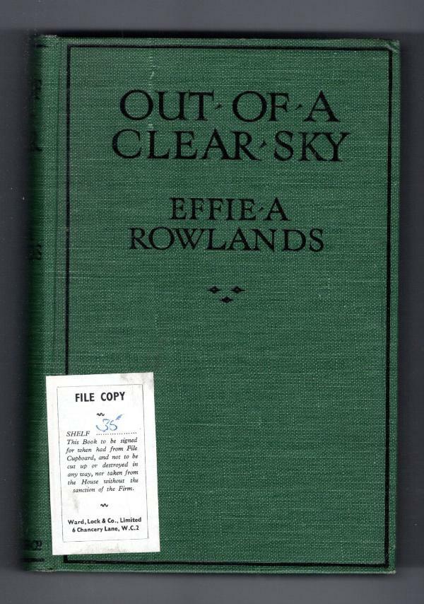 Out of a Clear Sky by Effie Adelaide Rowlands (First Edition) Ward File Copy