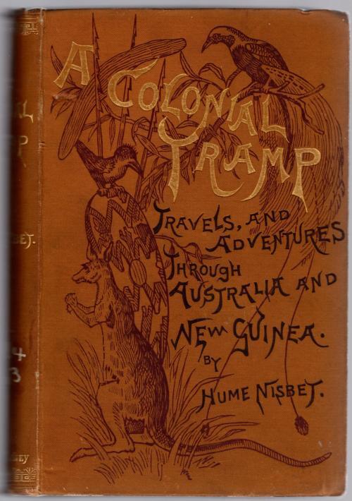 A Colonial Tramp in Two Volumes by Hume Nisbet (First Edition)