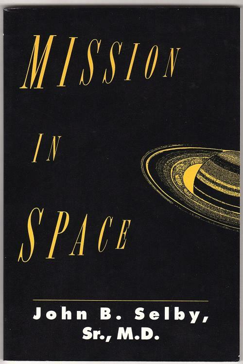 Mission in Space by John B. Selby (First Edition)