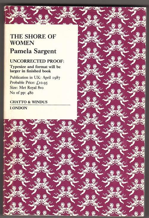 The Shore of Women by Pamela Sargent (Uncorrected proof)