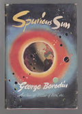Spurious Sun by George Borodin (First Edition)