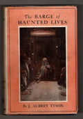 The Barge of Haunted Lives by J. Aubrey Tyson (First Edition)