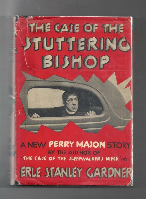 The Case of the Stuttering Bishop by Erle Stanley Gardner (First Edition)