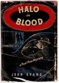 Halo in Blood by John Evans (Author's First Mystery)