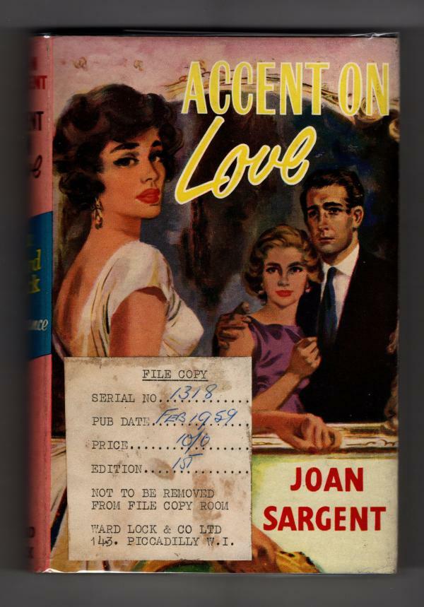 Accent on Love by Joan Sargent (First Edition) Ward Lock File Copy