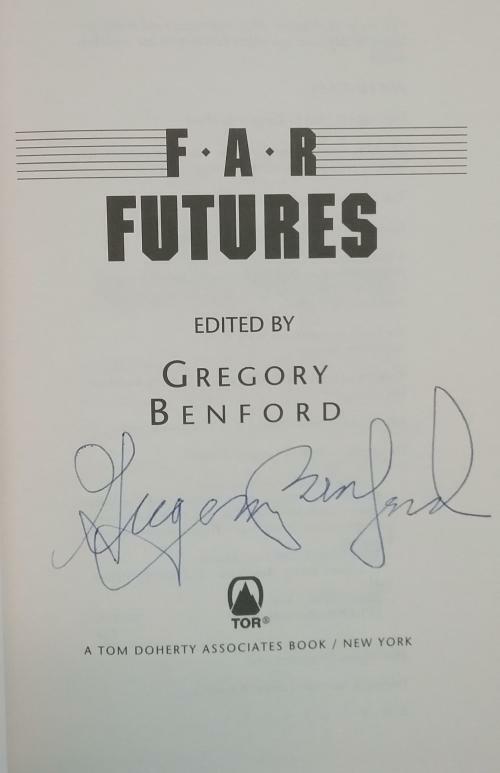 Far Futures by Gregory Benford (First Edition) Signed Presentation Copy "A"